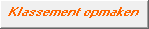 Klassement opmaken
